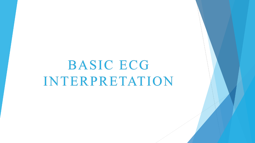 Basic ECG Interpretation